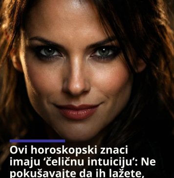 Ovi horoskopski znaci imaju ‘čeličnu intuiciju’: Ne pokušavajte da ih lažete, oni znaju istinu prije nego što je izgovorite Ovi horoskopski znaci imaju ‘čeličnu intuiciju’: Ne pokušavajte da ih lažete, oni znaju istinu prije nego što je izgovorite - featured image