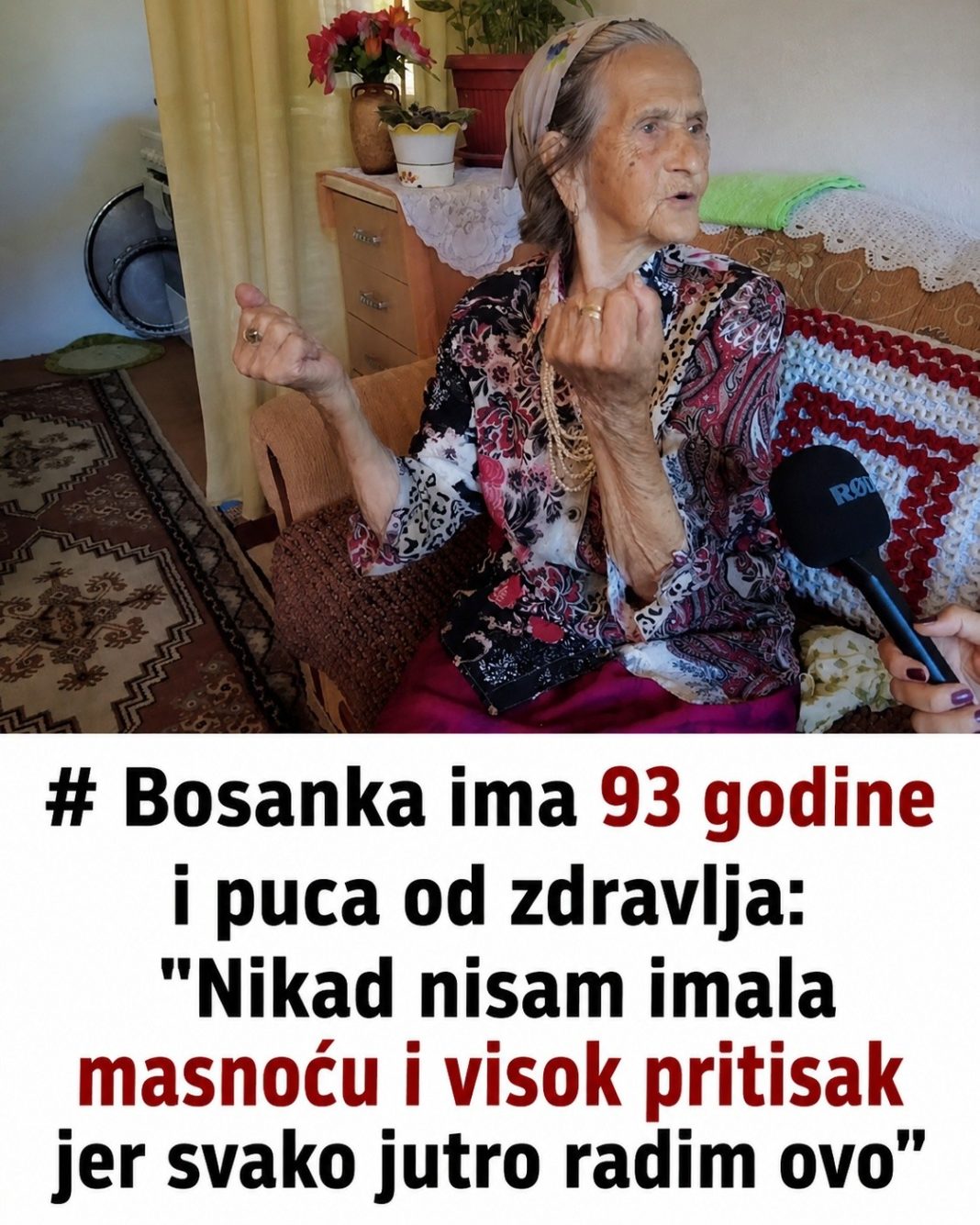 Bosanka ima 93 godine i puca od zdravlja: “Nikad nisam imala masnoću i visok pritisak jer svako jutro radim ovo” - featured image