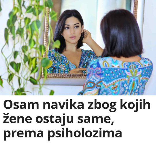 Osam navika zbog kojih žene ostaju same, prema psiholozima - featured image Osam navika zbog kojih žene ostaju same, prema psiholozima - featured image