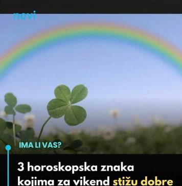 0vim 3 horoskopskim znakovima za vikend stižu dobre vijesti! 0vim 3 horoskopskim znakovima za vikend stižu dobre vijesti! - featured image