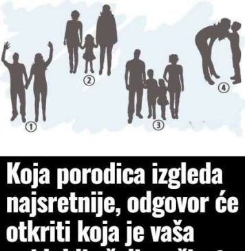 Koja porodica izgleda najsretnije, odgovor će otkriti koja je vaša najdublja želja u životu Koja porodica izgleda najsretnije, odgovor će otkriti koja je vaša najdublja želja u životu - featured image
